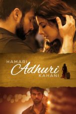 Hamari Adhuri Kahani (2015)