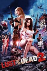 Rape Zombie: Lust of the Dead 2 (2013)