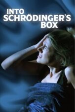 Into Schrodinger's Box (2021)